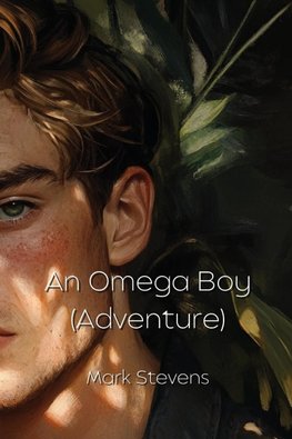 An Omega Boy (Adventure)