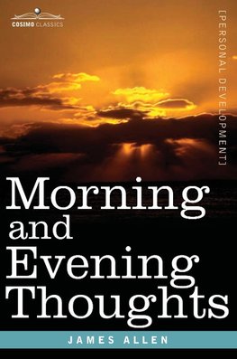 Allen, J: Morning and Evening Thoughts