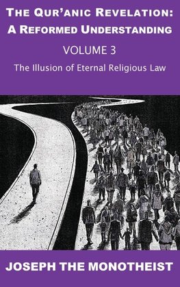 The Illusion of Eternal Religious Law