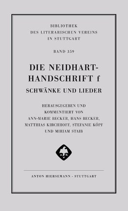 Die Neidhart-Handschrift f. Schwänke und Lieder