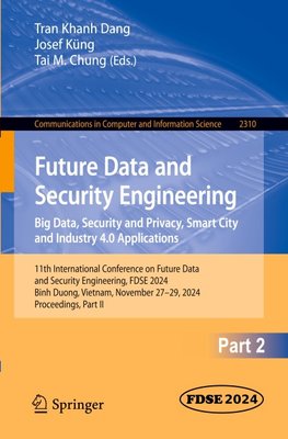 Future Data and Security Engineering. Big Data, Security and Privacy, Smart City and Industry 4.0 Applications