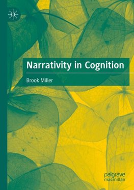 Narrativity in Cognition