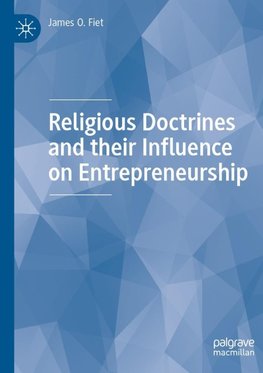 Religious Doctrines and their Influence on Entrepreneurship