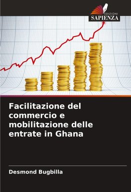 Facilitazione del commercio e mobilitazione delle entrate in Ghana