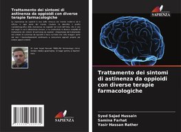 Trattamento dei sintomi di astinenza da oppioidi con diverse terapie farmacologiche