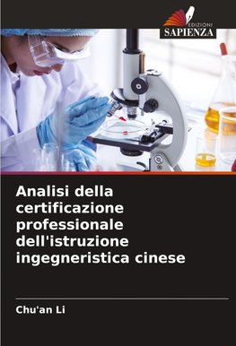 Analisi della certificazione professionale dell'istruzione ingegneristica cinese