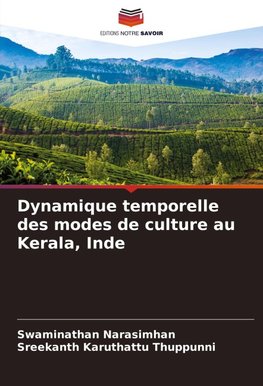 Dynamique temporelle des modes de culture au Kerala, Inde