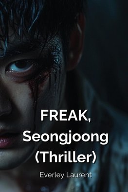 FREAK,  Seongjoong  (Thriller)