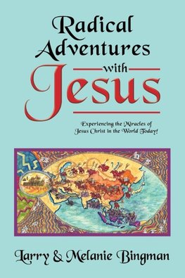 Radical Adventures with Jesus