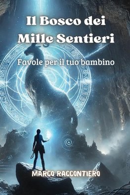 Il Bosco dei Mille Sentieri