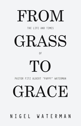 From Grass to Grace