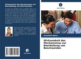 Wirksamkeit des Mechanismus zur Bearbeitung von Beschwerden