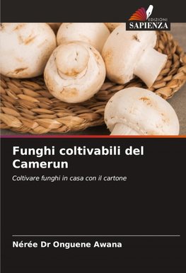 Funghi coltivabili del Camerun