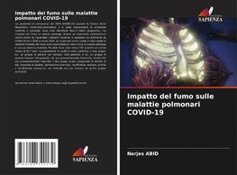 Impatto del fumo sulle malattie polmonari COVID-19