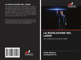 LA RIVOLUZIONE DEL LASER