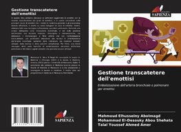 Gestione transcatetere dell'emottisi