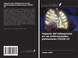 Impacto del tabaquismo en las enfermedades pulmonares COVID-19