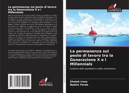 La permanenza sul posto di lavoro tra la Generazione X e i Millennials