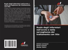 Ruolo degli infermieri nell'avvio e nella sorveglianza del trattamento con litio