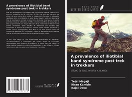 A prevalence of iliotibial band syndrome post trek in trekkers