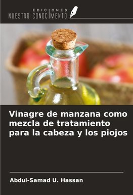 Vinagre de manzana como mezcla de tratamiento para la cabeza y los piojos