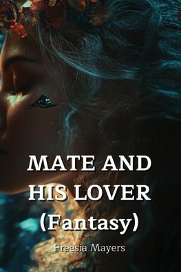 MATE AND HIS LOVER (Fantasy)