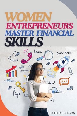 WOMEN ENTREPRENEURS MASTER FINANCIAL SKILLS