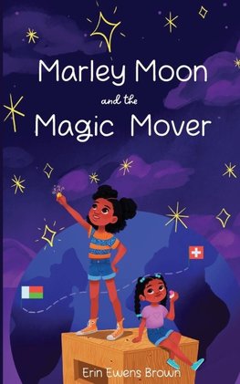 Marley Moon and the Magic Mover