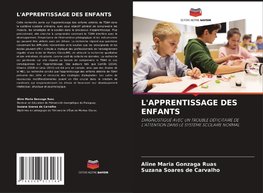 L'APPRENTISSAGE DES ENFANTS