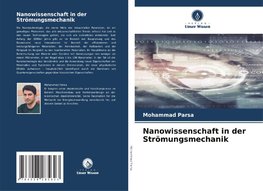 Nanowissenschaft in der Strömungsmechanik