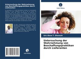 Untersuchung der Wahrnehmung von Beschaffungspraktiken durch Lieferanten