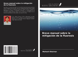 Breve manual sobre la mitigación de la fluorosis