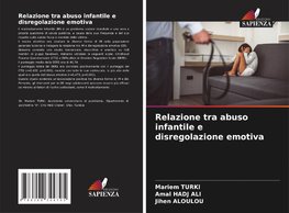 Relazione tra abuso infantile e disregolazione emotiva