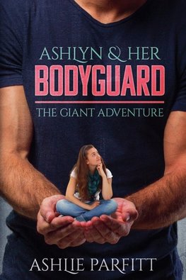 Ashlyn and her Bodyguard 1