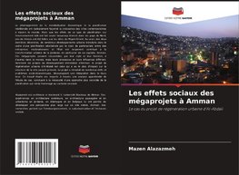 Les effets sociaux des mégaprojets à Amman