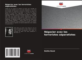 Négocier avec les terroristes séparatistes