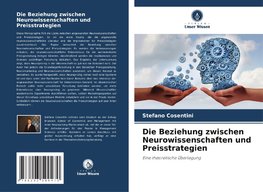 Die Beziehung zwischen Neurowissenschaften und Preisstrategien