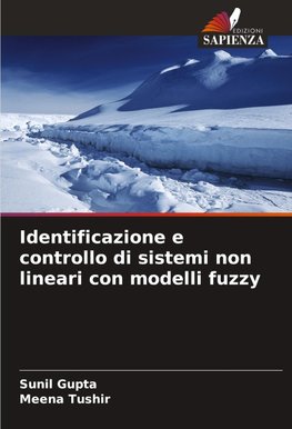 Identificazione e controllo di sistemi non lineari con modelli fuzzy