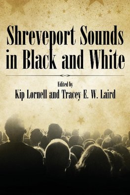 Shreveport Sounds in Black & White