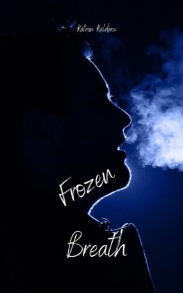 Frozen Breath