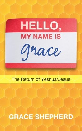 Hello, My Name Is Grace