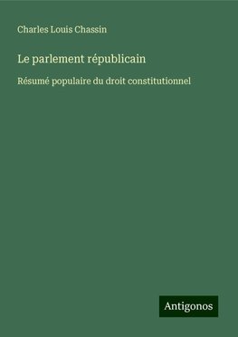 Le parlement républicain