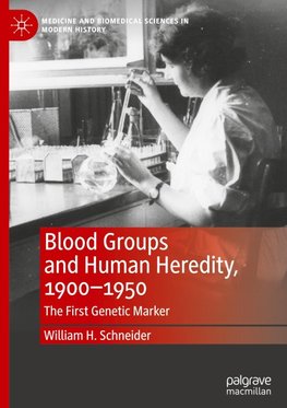 Blood Groups and Human Heredity, 1900-1950