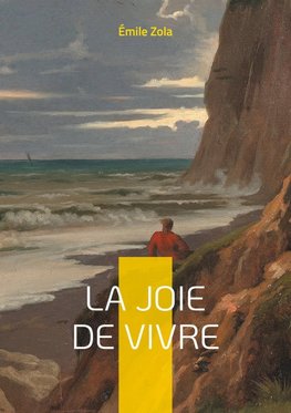 La Joie de vivre