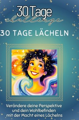 30 Tage Lächeln