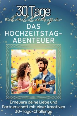 Das Hochzeitstag-Abenteuer