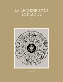 La Licorne et Le Zodiac