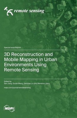 3D Reconstruction and Mobile Mapping in Urban Environments Using Remote Sensing