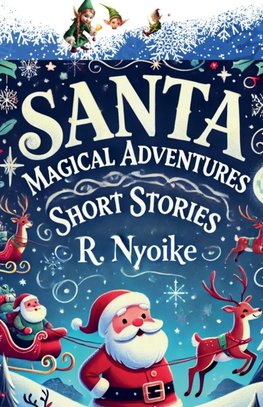 Santa Magical Adventures Short Stories