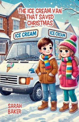 The Ice Cream Van That Saved Christmas